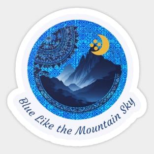 Blue Like the Mountain Sky Sticker